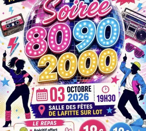 Soirée 80 - 90 - 2000 à Lafitte Sur Lot