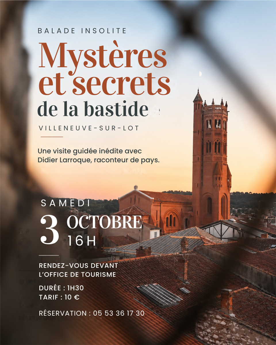 Visite : Mystères et secrets de la bastide