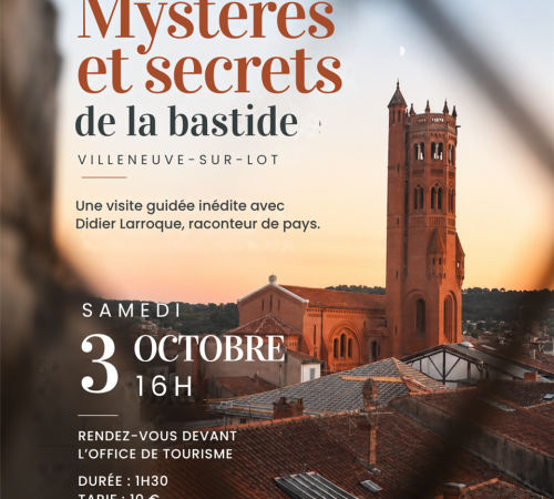 Visite : Mystères et secrets de la bastide