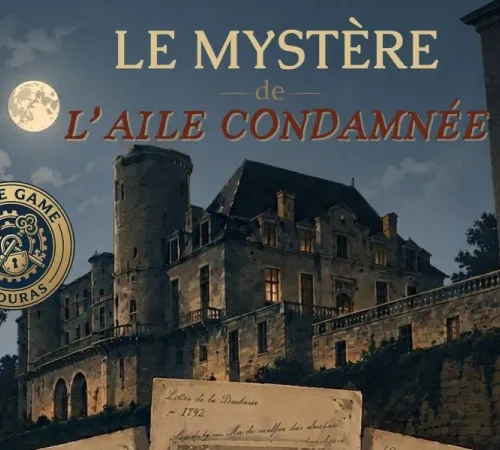 Escape game Mystère de l'aile condamnée au Château de Duras