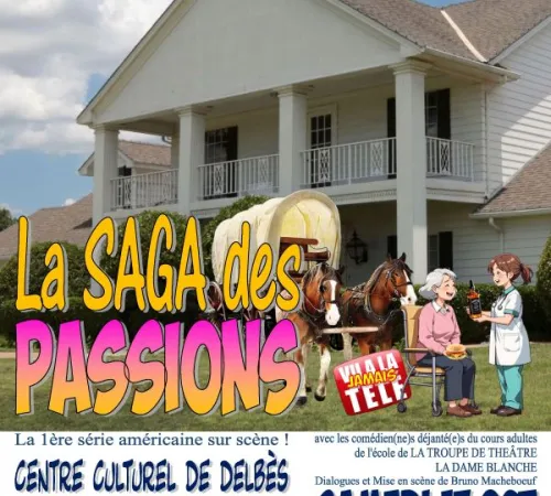 LA SAGA DES PASSIONS