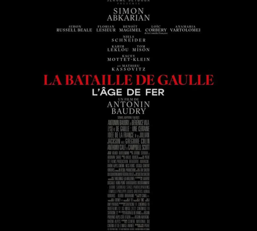 Cinéma - La Bataille de Gaulle - partie 1 : L'Âge de Fer