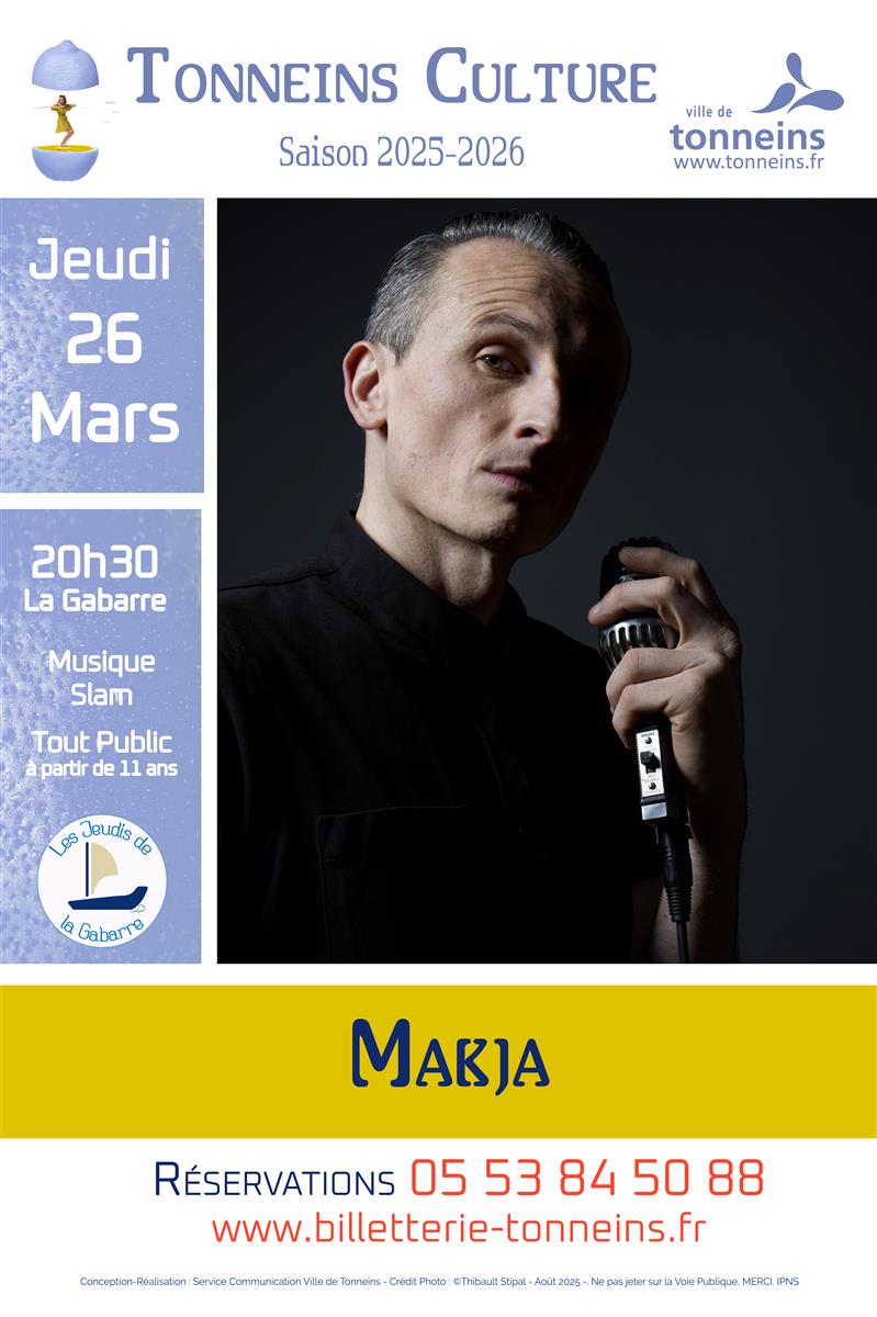 Les Jeudis de La Gabarre - Musique Slam -"Makja"