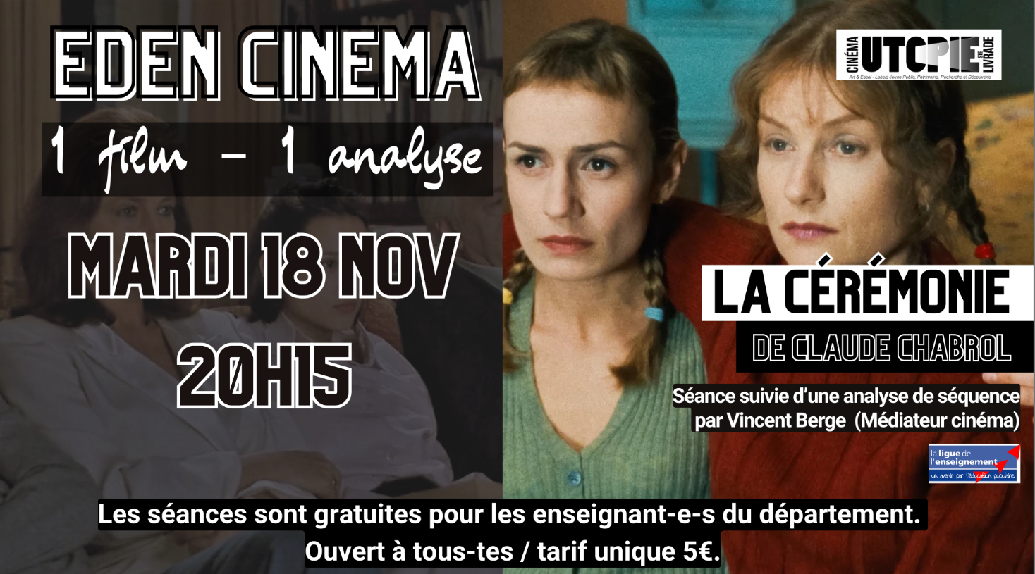 Eden cinéma - La cérémonie de Chabrol