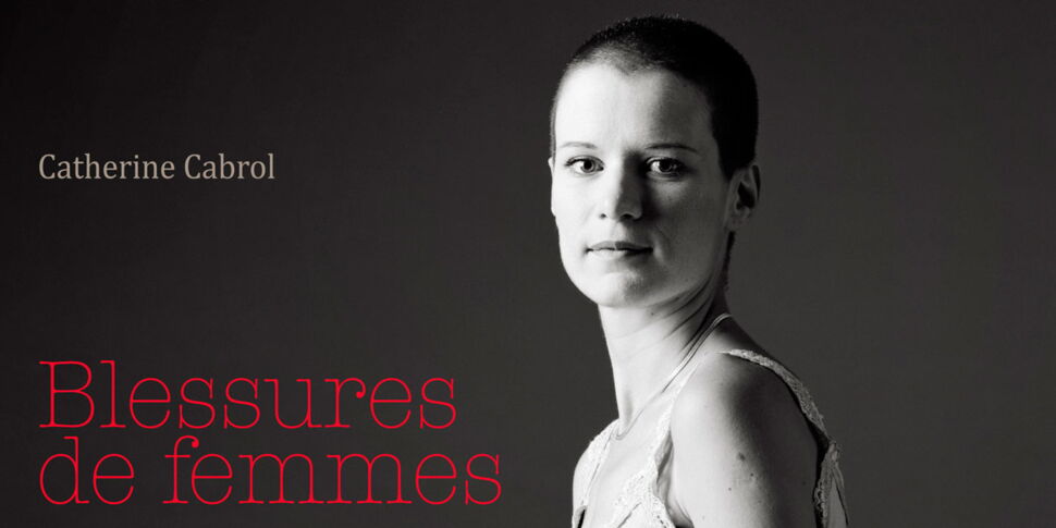 Exposition "Blessures de femmes" de Catherine  ...