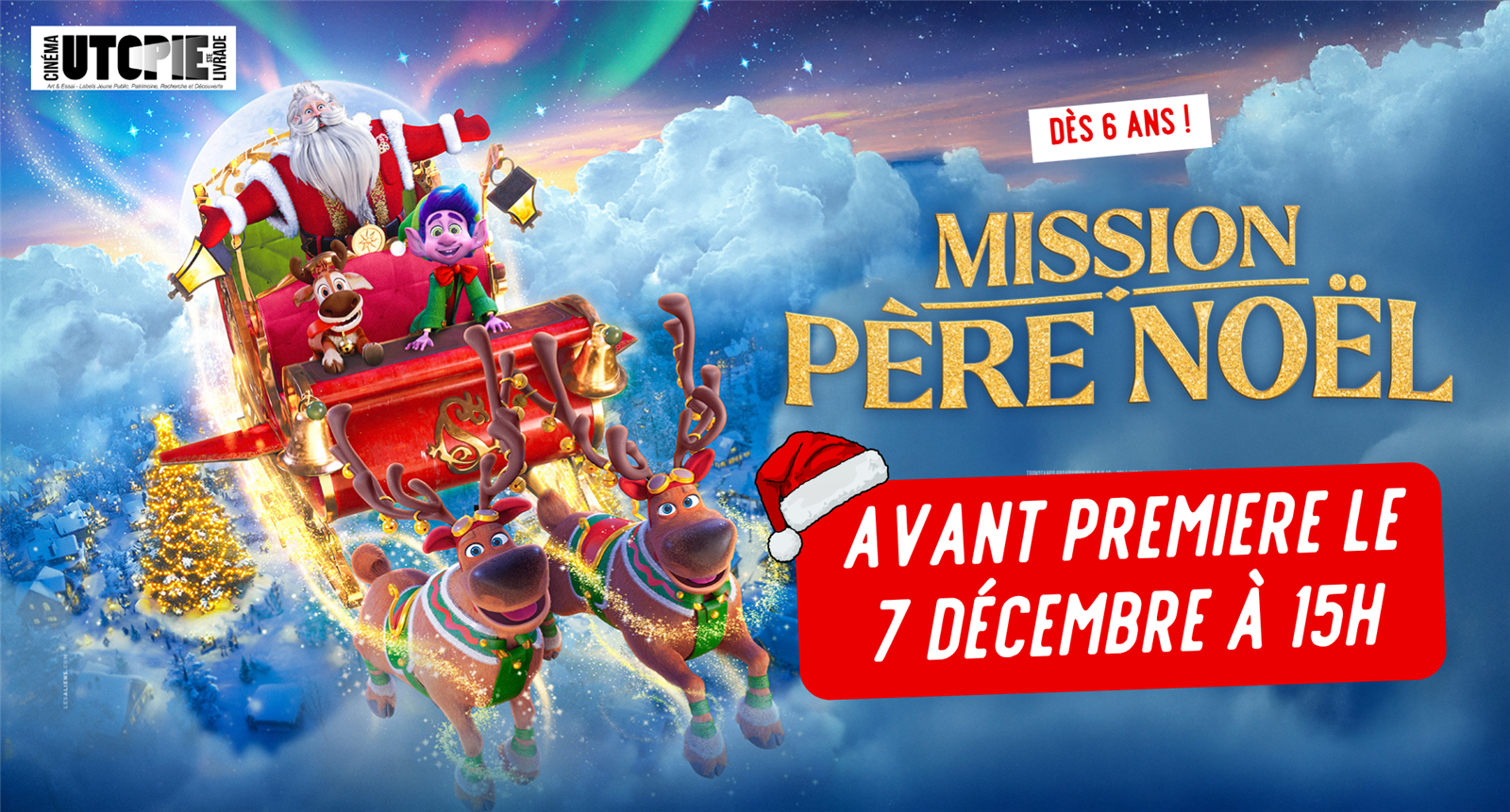 Avant-Première Mission Père Noël