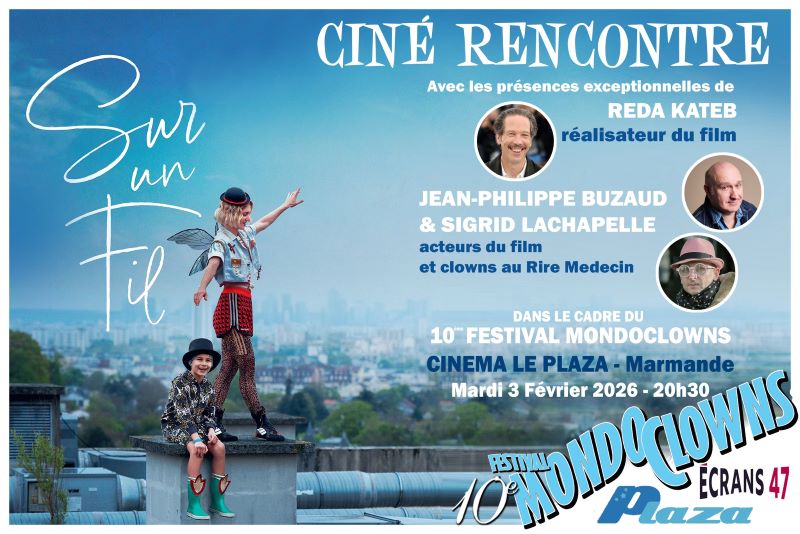 Festival Mondoclowns - Ciné-rencontre au Ciném ...