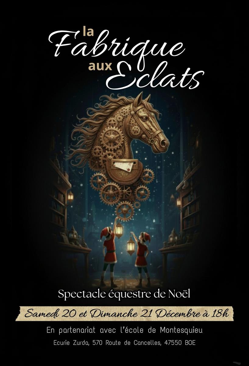 Spectacle équestre de Noël : "La Fabrique aux  ...