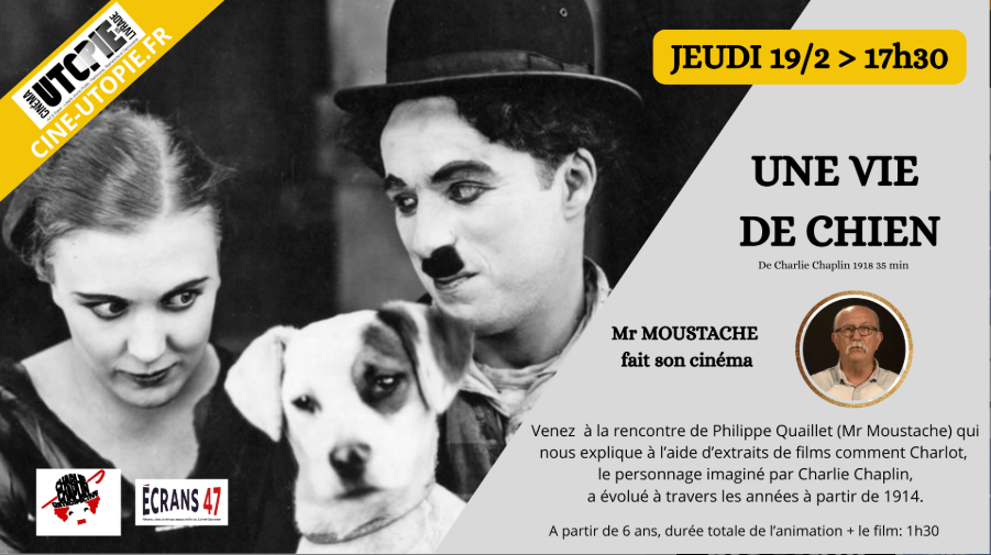 Rétrospective Chaplin : Une vie de chien