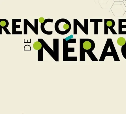 Les Rencontres de Nérac : conférences gratuites # 4