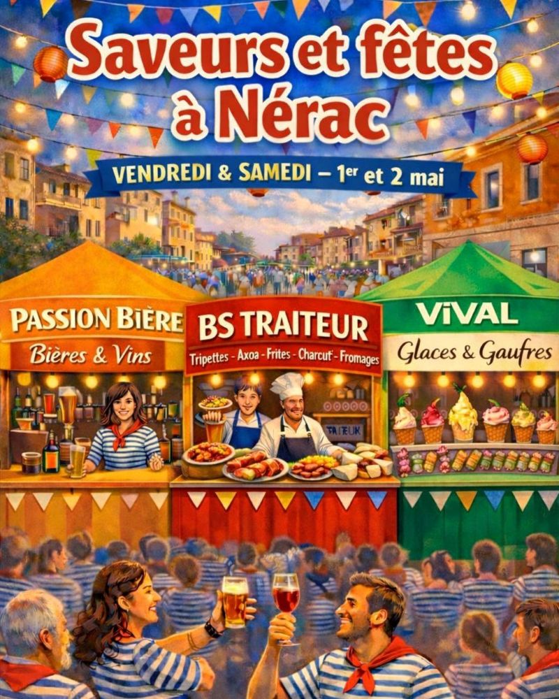 Saveurs et fêtes de Nérac
