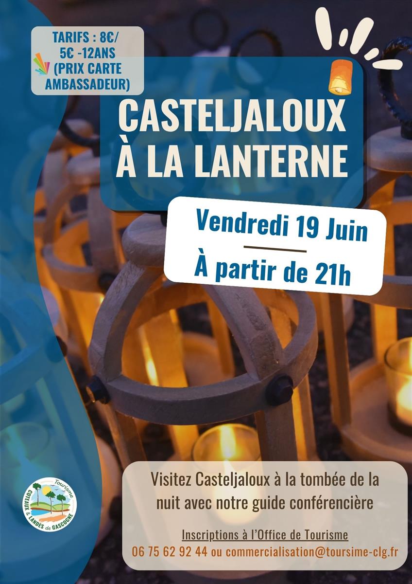 Visite de Casteljaloux à la lanterne