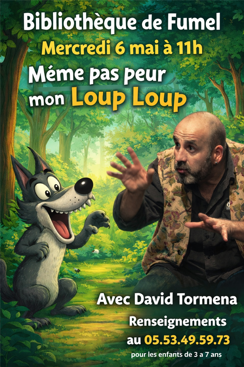 Même pas peur mon Loup Loup