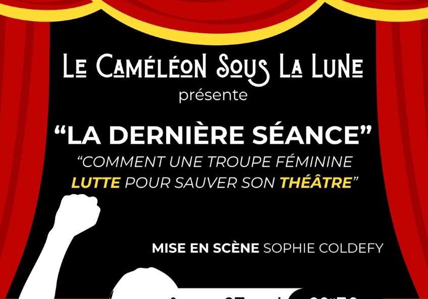 Théâtre "La dernière séance" par le caméléon s ...