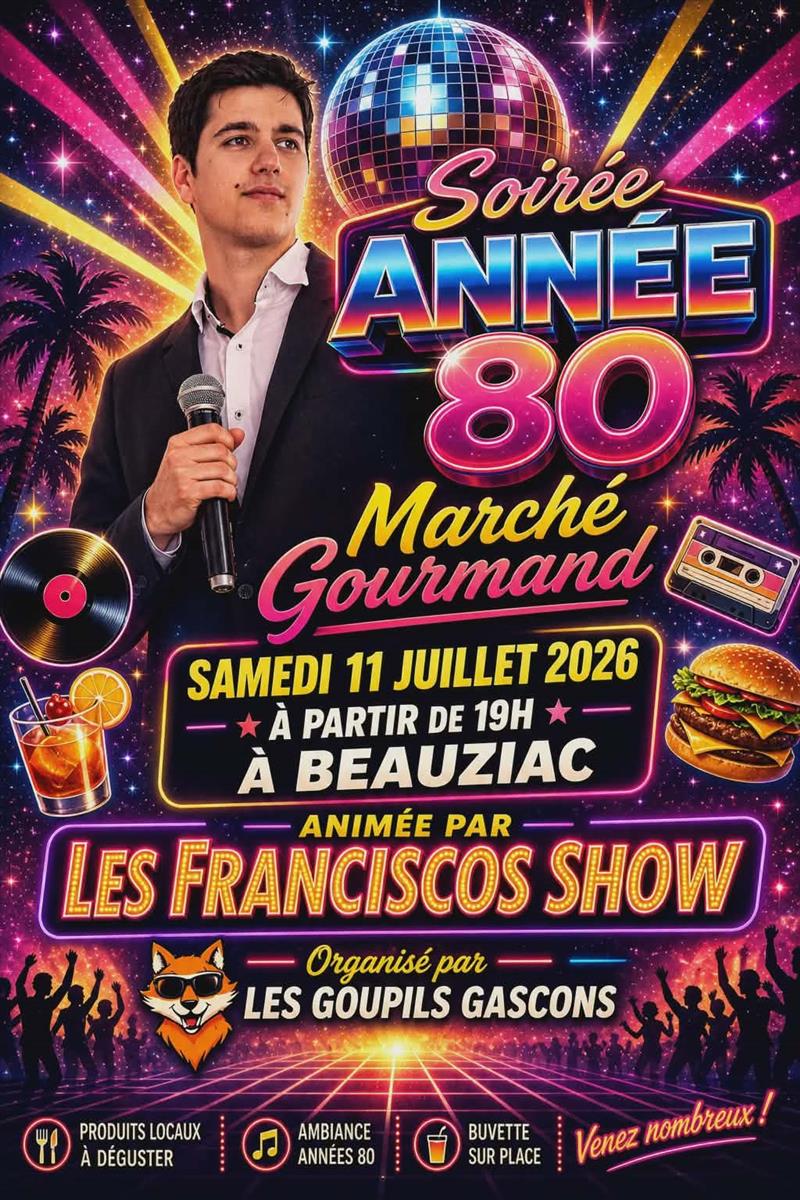 Soirée années 80 / Marché gourmand