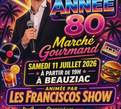 Soirée années 80 / Marché gourmand