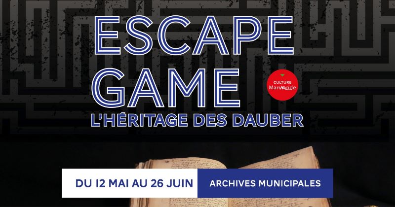 Escape Game - L'héritage des Dauber