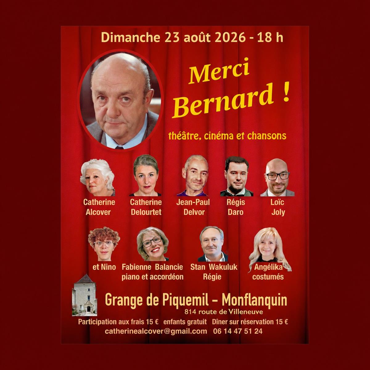 Festival Grange de Piquemil : "Merci Bernard ! ...