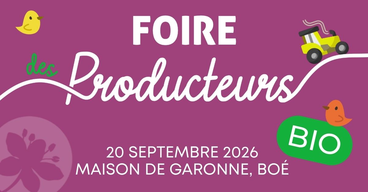 Foire des producteurs bio du Lot et Garonne