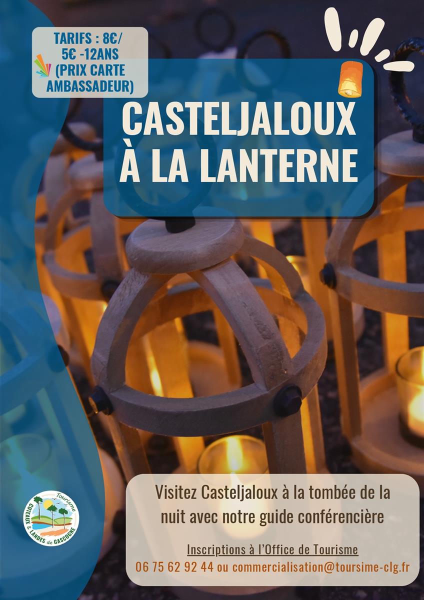 Visite de Casteljaloux à la lanterne