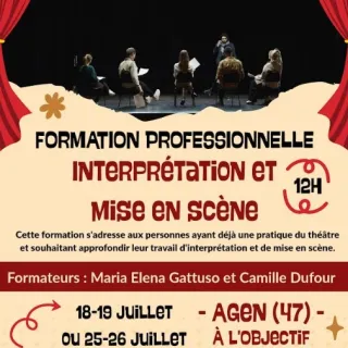 Formation professionnelle : Interprétation et mise en scène