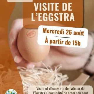 Visite de l'Eggstra