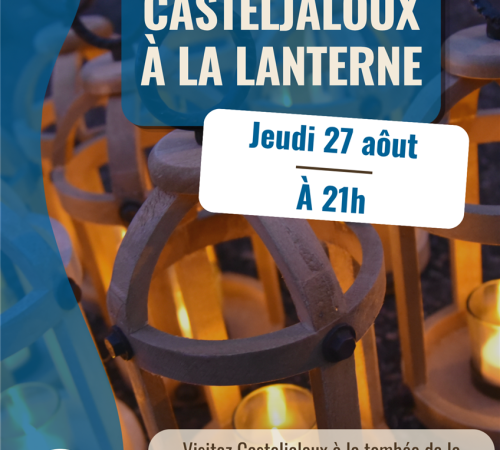 Visite de Casteljaloux à la lanterne