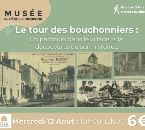 Musée du liège : Le tour des bouchonniers à Mézin
