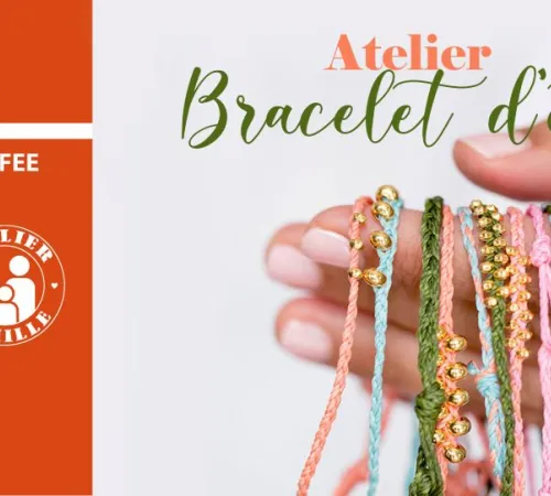Atelier Bracelet d’été