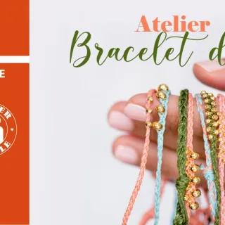 Atelier Bracelet d’été