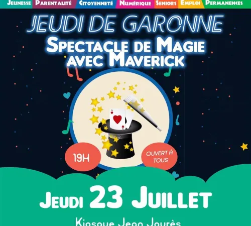 Jeudi de Garonne - Spectacle de Magie avec Maverick