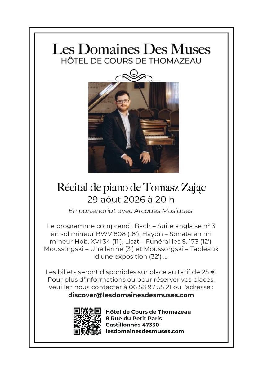 Soirées de musique de chambre et dégustation de vins à l'Hôtel de Cours de Thomazeau. Récital de piano de Tomasz Zajac le 29 août 2026 à 20 h.