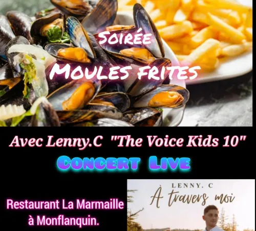 Soirée Moules frites avec Lenny.C the voice kids 10