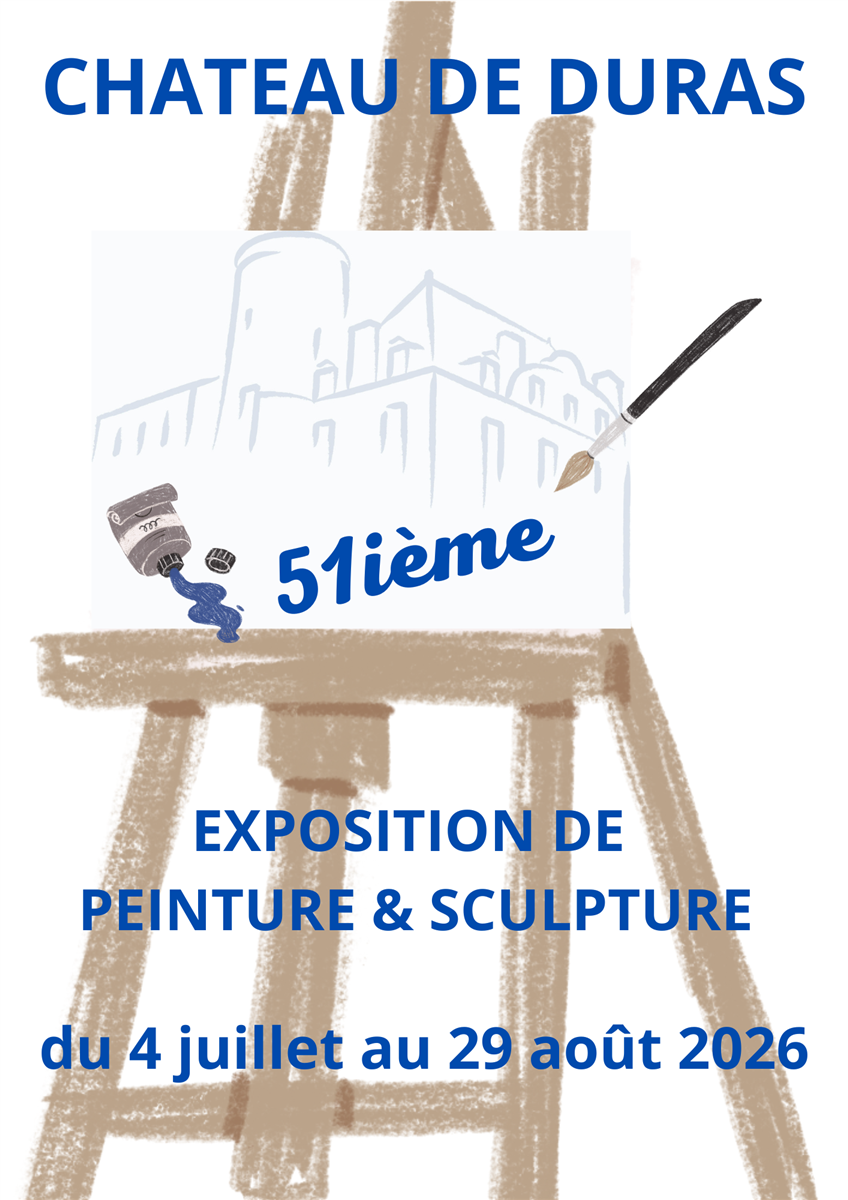 51ième exposition de peintures et sculptures au château de Duras