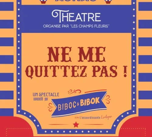 Soirée théâtre - Ne me quittez pas