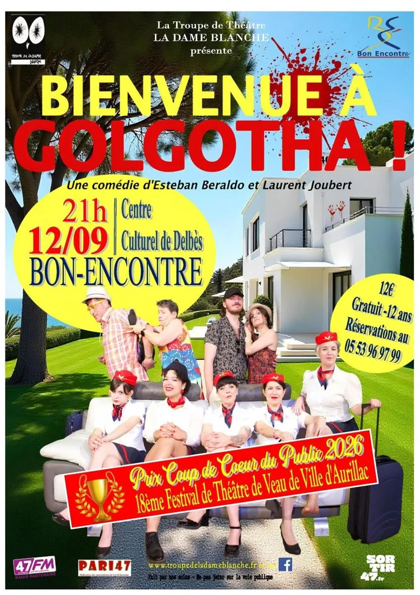 Bienvenue à Golgotha ! - Crédit: Troupe de la Dame Blanche | CC BY-NC-ND 4.0