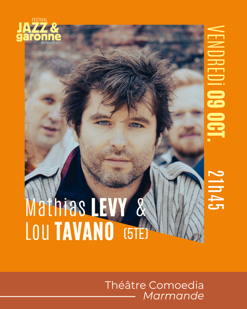 Festival Jazz et Garonne #16 - Concerts Pierre PERCHAUD - Mathias LEVY et Lou TAVANO