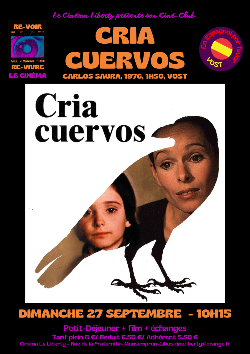 Film "CRIA CUERVOS" au Liberty à Monsempron-Libos